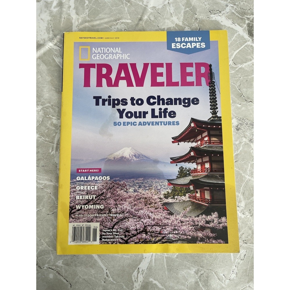 National Geographic Traveler June/July 2018 Trips to change Your Life  - 50 Epic
